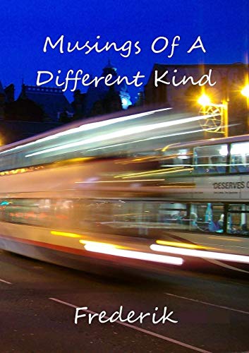 Musings of a Different Kind [Paperback]