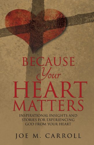 Because Your Heart Matters [Paperback]