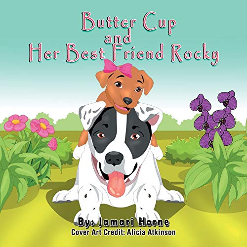 Butter Cup and Her Best Friend Rocky [Paperback]