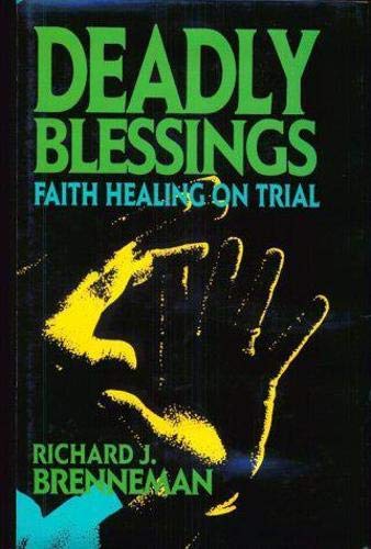 Deadly Blessings [Hardcover]