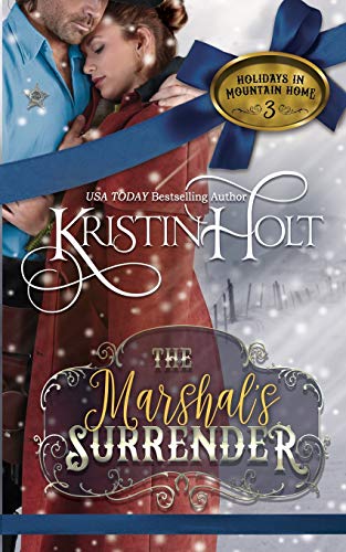 Marshall's Surrender  A Sweet Historical Western Holiday Romance Novella [Paperback]