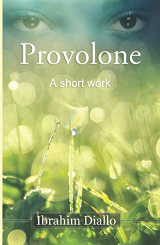 Provolone  A Short Work [Paperback]