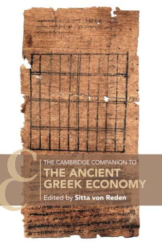 The Cambridge Companion to the Ancient Greek Economy [Paperback]