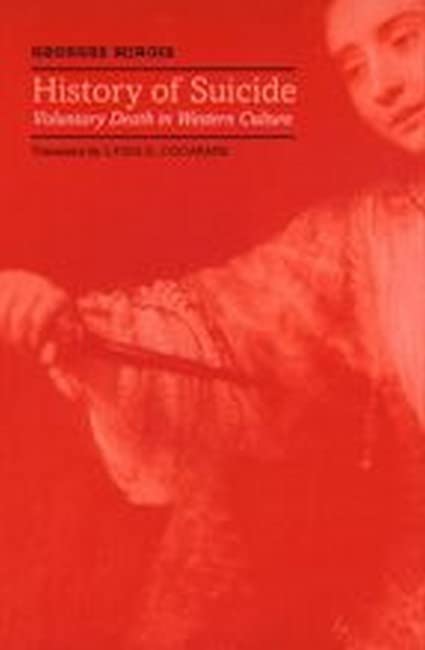 History Of Suicide Voluntary Death In Western Culture (medicine And Culture) [Paperback]