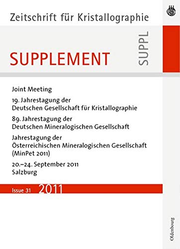 19. Jahrestagung der Deutschen Gesellschaft Fr Kristallographie, September 2011 [Paperback]