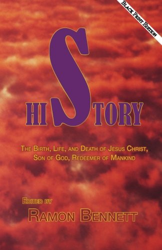 History Black Print Second Edition The Birth, Life, And Death Of Jesus Christ,  [Paperback]