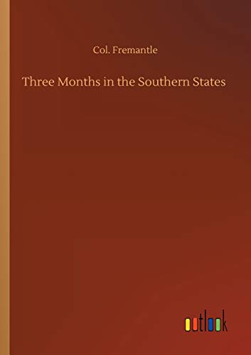 Three Months In The Southern States