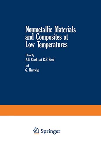 Nonmetallic Materials and Composites at Low Temperatures [Paperback]