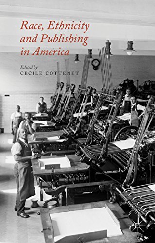 Race, Ethnicity and Publishing in America [Hardcover]