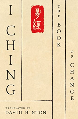 I Ching: The Book of Change: A New Translation [Paperback]