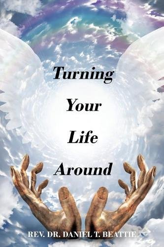 Turning Your Life Around [Paperback]