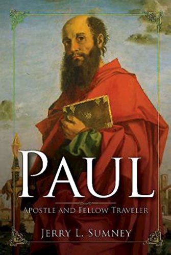Paul Apostle And Fellow Traveler [Hardcover]