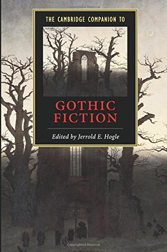 The Cambridge Companion to Gothic Fiction [Paperback]