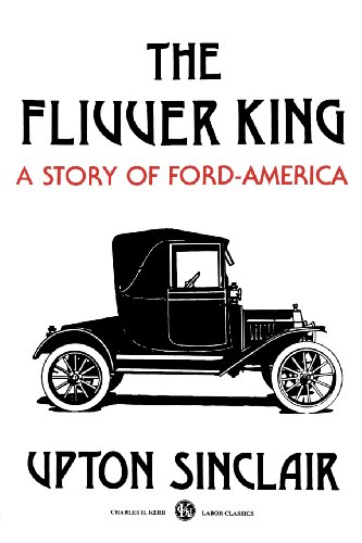 The Flivver King A Story Of Ford-America [Paperback]