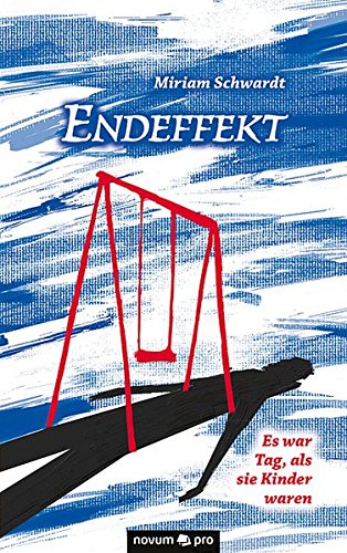 Endeffekt (german Edition) [Paperback]