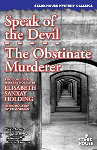 Speak Of The Devil / The Obstinate Murderer [Paperback]