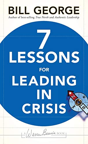 Seven Lessons for Leading in Crisis [Hardcover]
