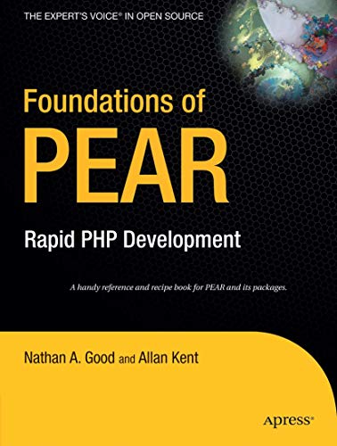 Foundations of PEAR Rapid PHP Development [Paperback]