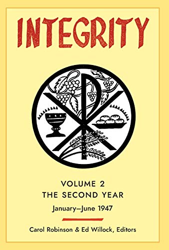 Integrity, Volume 2 (1947)  (January - June) [Hardcover]