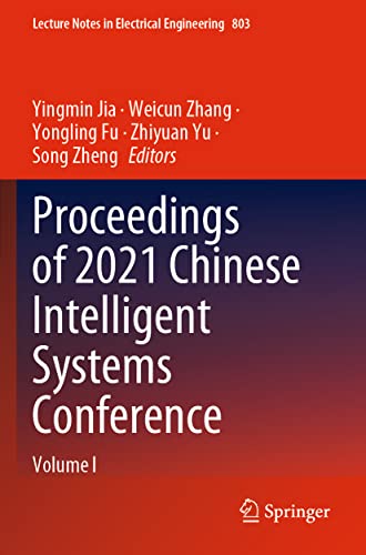 Proceedings of 2021 Chinese Intelligent Systems Conference Volume I [Paperback]