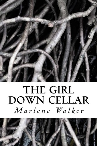 The Girl Down Cellar [Paperback]
