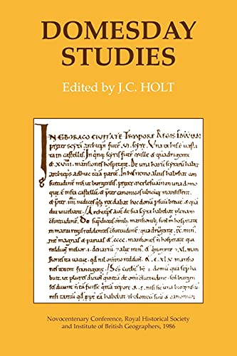Domesday Studies Papers read at the Novocentenary Conference of the Royal Histo [Paperback]