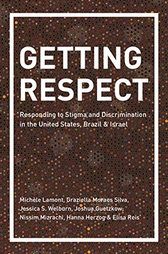 Getting Respect Responding to Stigma and Discrimination in the United States, B [Paperback]