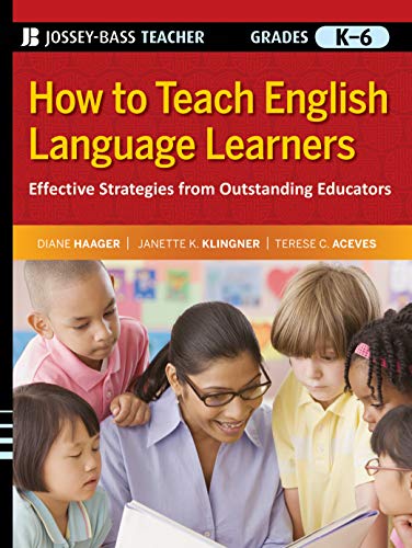 How to Teach English Language Learners Effective Strategies from Outstanding Ed [Paperback]