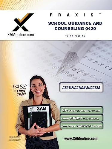 Praxis School Guidance and Counseling 0420 Teacher Certification Test Prep Study [Paperback]
