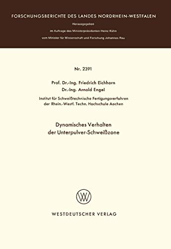 Dynamisches Verhalten der Unterpulver-Schweizone [Paperback]