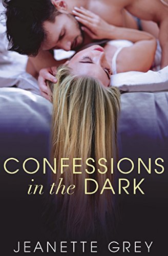 Confessions in the Dark [Paperback]