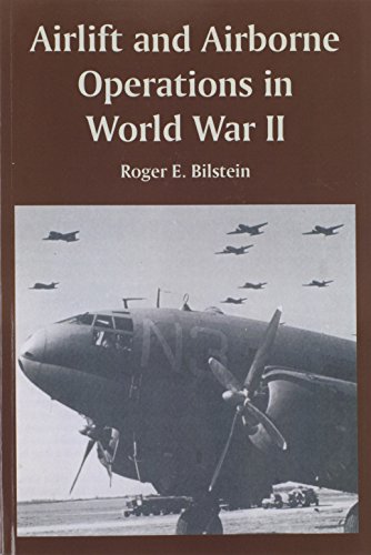 Airlift and Airborne Operations in World War II [Paperback]