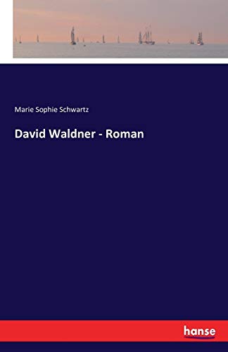 David Waldner - Roman (german Edition) [Paperback]