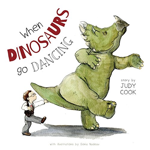 When Dinosaurs Go Dancing [Paperback]