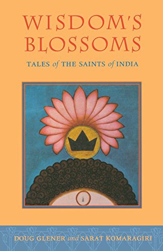 Wisdom's Blossoms Tales of the Saints of India [Paperback]