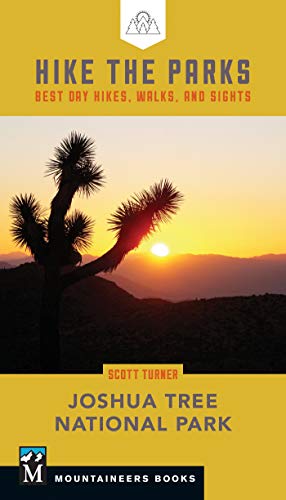 Hike the Parks Joshua Tree National Park  Best Day Hikes, Walks, and Sights [Paperback]