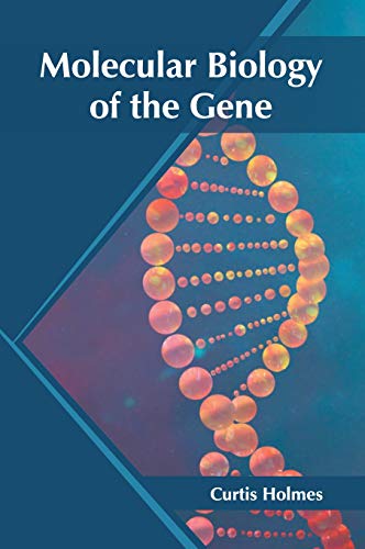 Molecular Biology of the Gene [Hardcover]