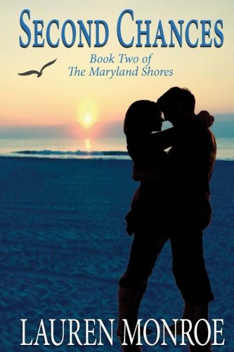 Second Chances The Maryland Shores (volume 2) [Paperback]