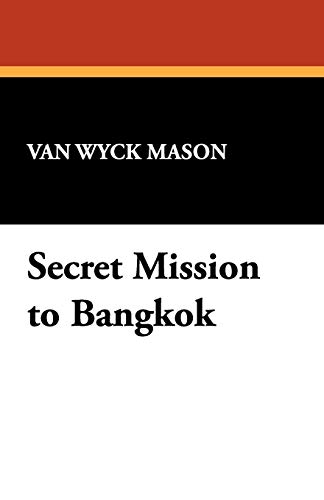 Secret Mission To Bangkok [Paperback]