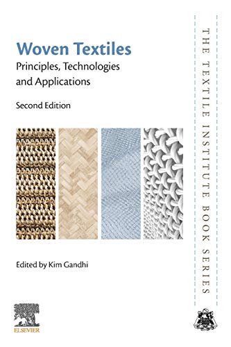 Woven Textiles Principles, Technologies and Applications [Paperback]