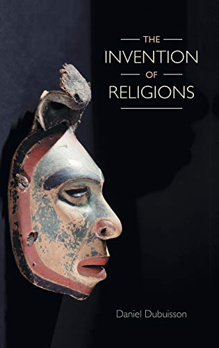 The Invention of Religions [Hardcover]