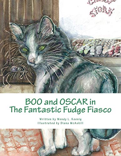 Boo and Oscar in The Fantastic Fudge Fiasco [Paperback]