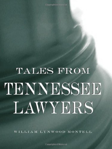 Tales From Tennessee Lawyers [Hardcover]