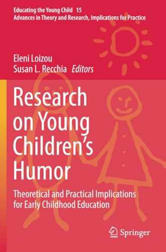 Research on Young Childrens Humor Theoretical and Practical Implications for E [Paperback]
