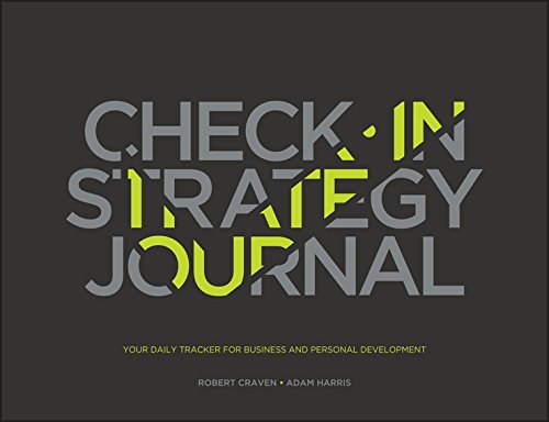 The Check-in Strategy Journal Your Daily Tracker for Business and Personal Deve [Paperback]