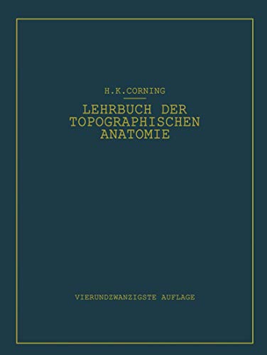 Lehrbuch der topographischen Anatomie Fr Studierende und rzte [Paperback]