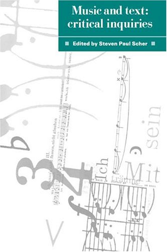 Music and Text Critical Inquiries [Hardcover]