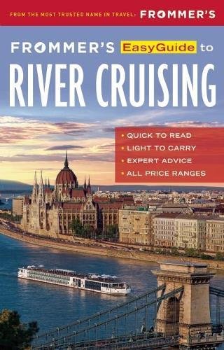 Frommer's EasyGuide to River Cruising [Paperback]