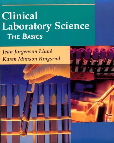 Clinical Laboratory Science The Basics [Paperback]