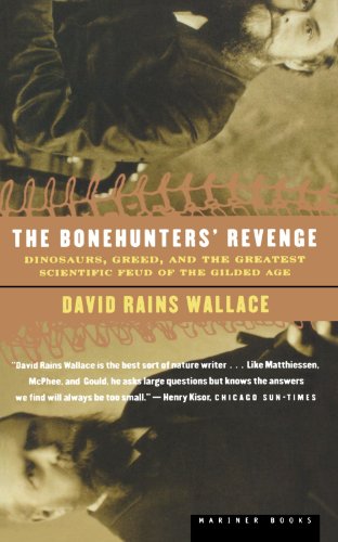 The Bonehunters' Revenge Dinosaurs and Fate in the Gilded Age [Paperback]